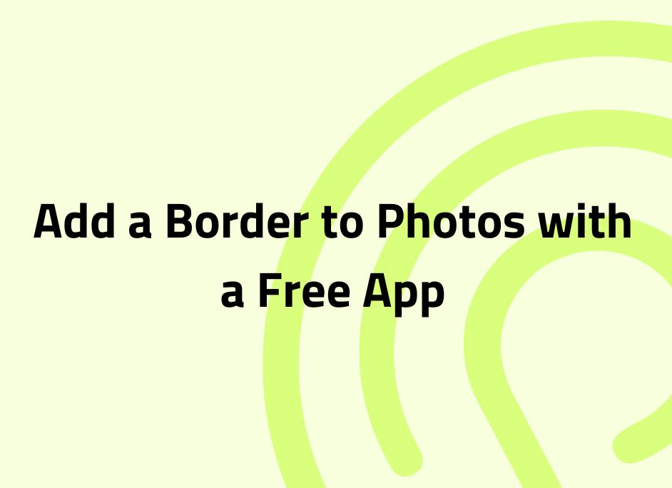 how to add border to photo