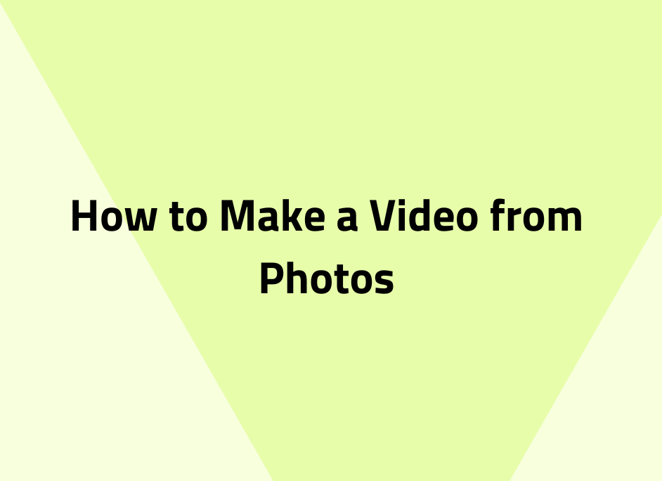 make a video from photos